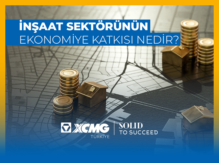 İnşaat Sektörünün Ekonomiye Katkısı Nedir?